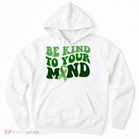 Be Kind To Your Mind Mental Health Awareness Ribbon Hoodie thumb 0