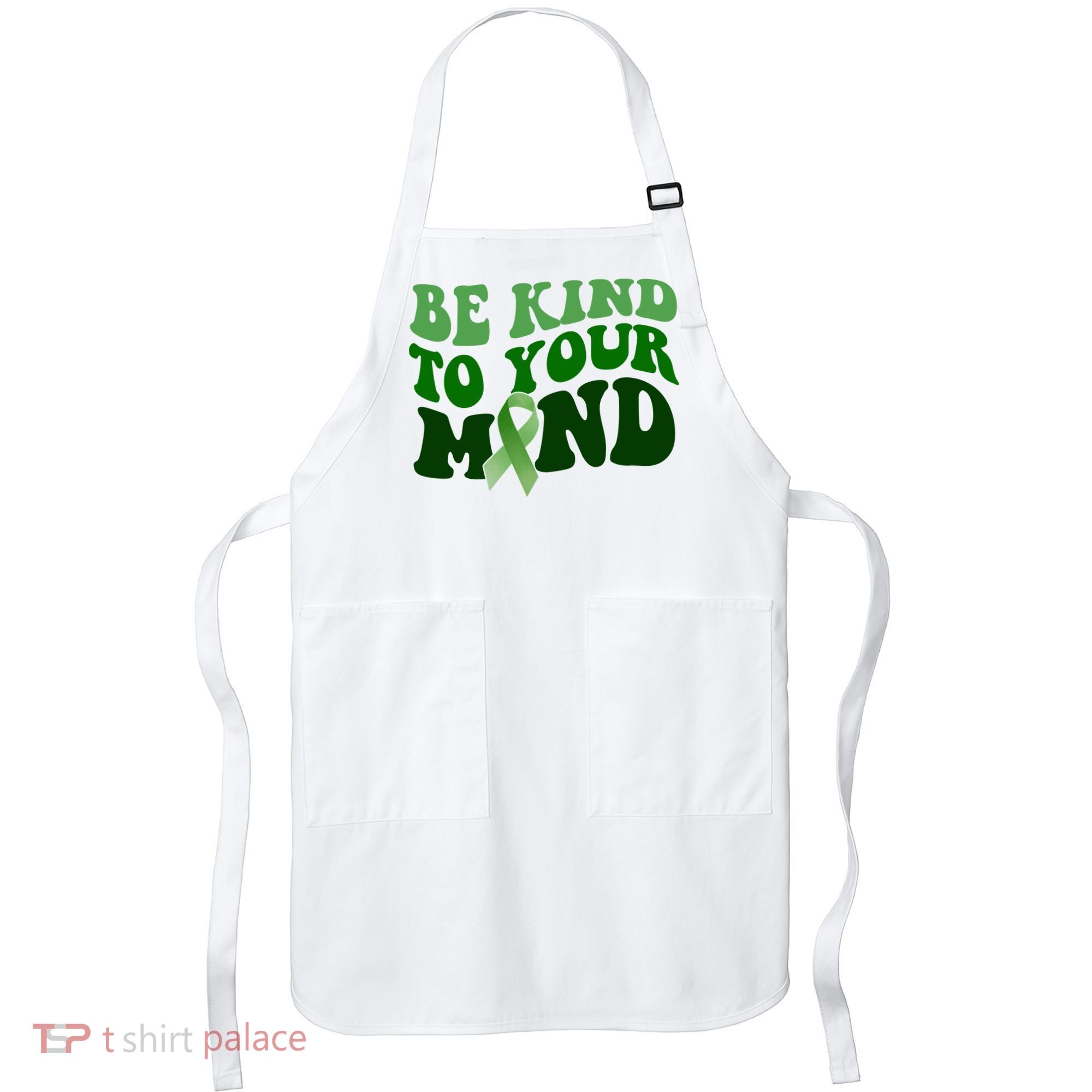 Be Kind To Your Mind Mental Health Awareness Ribbon Apron