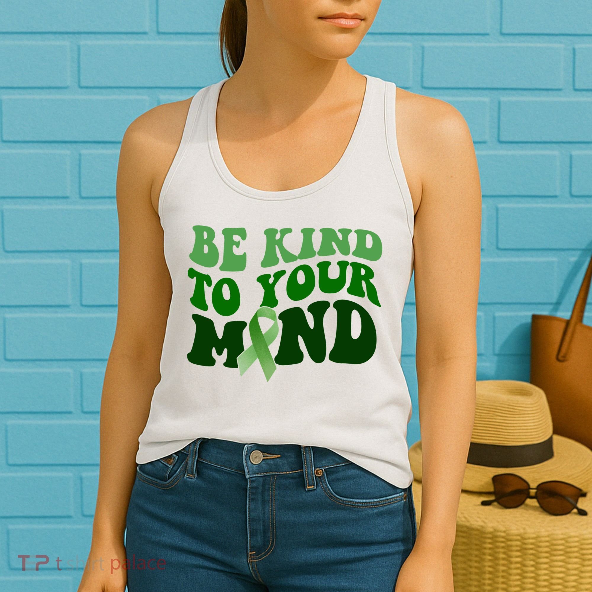 Be Kind To Your Mind Mental Health Awareness Ribbon Women's Tank Top