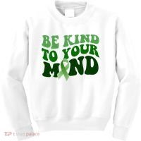Be Kind To Your Mind Mental Health Awareness Ribbon Kids Sweatshirt thumb 0
