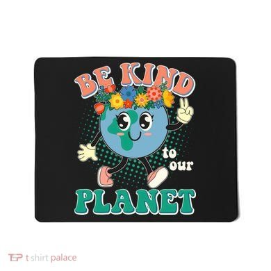 Be Kind To Our Planet Cute Retro Hippie Earth Mousepad
