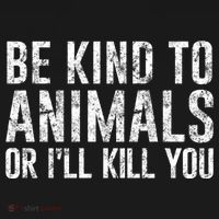 Be Kind To Animals Or I'll Kill You Funny Animal Lover Cute Gift Women's Hoodie thumb 2