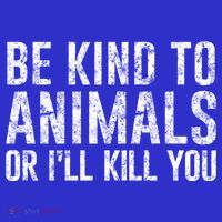 Be Kind To Animals Or I'll Kill You Funny Animal Lover Cute Gift Visor thumb 3