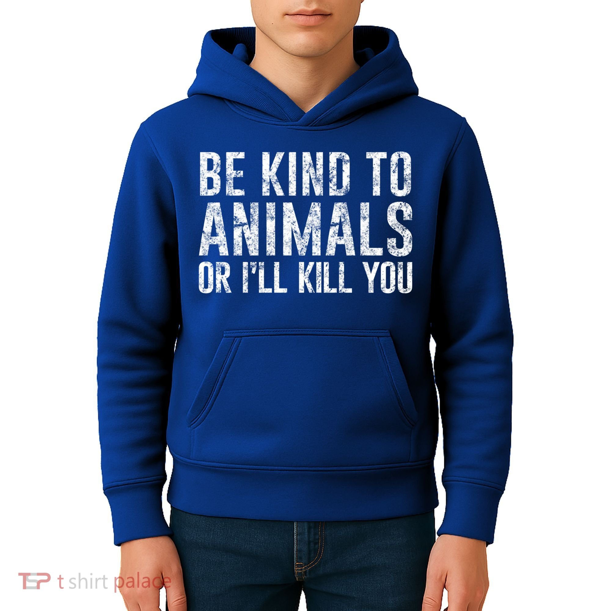 Be Kind To Animals Or I'll Kill You Funny Animal Lover Cute Gift Kids Hoodie