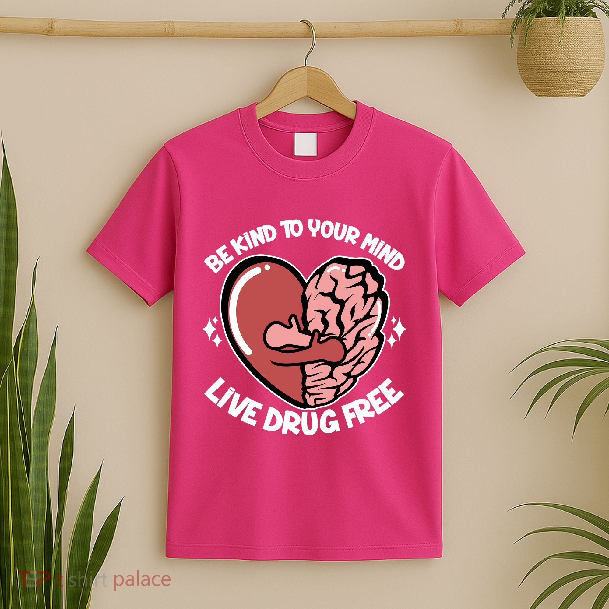 Be Kind To Your Mind Live Drug Free T-Shirt