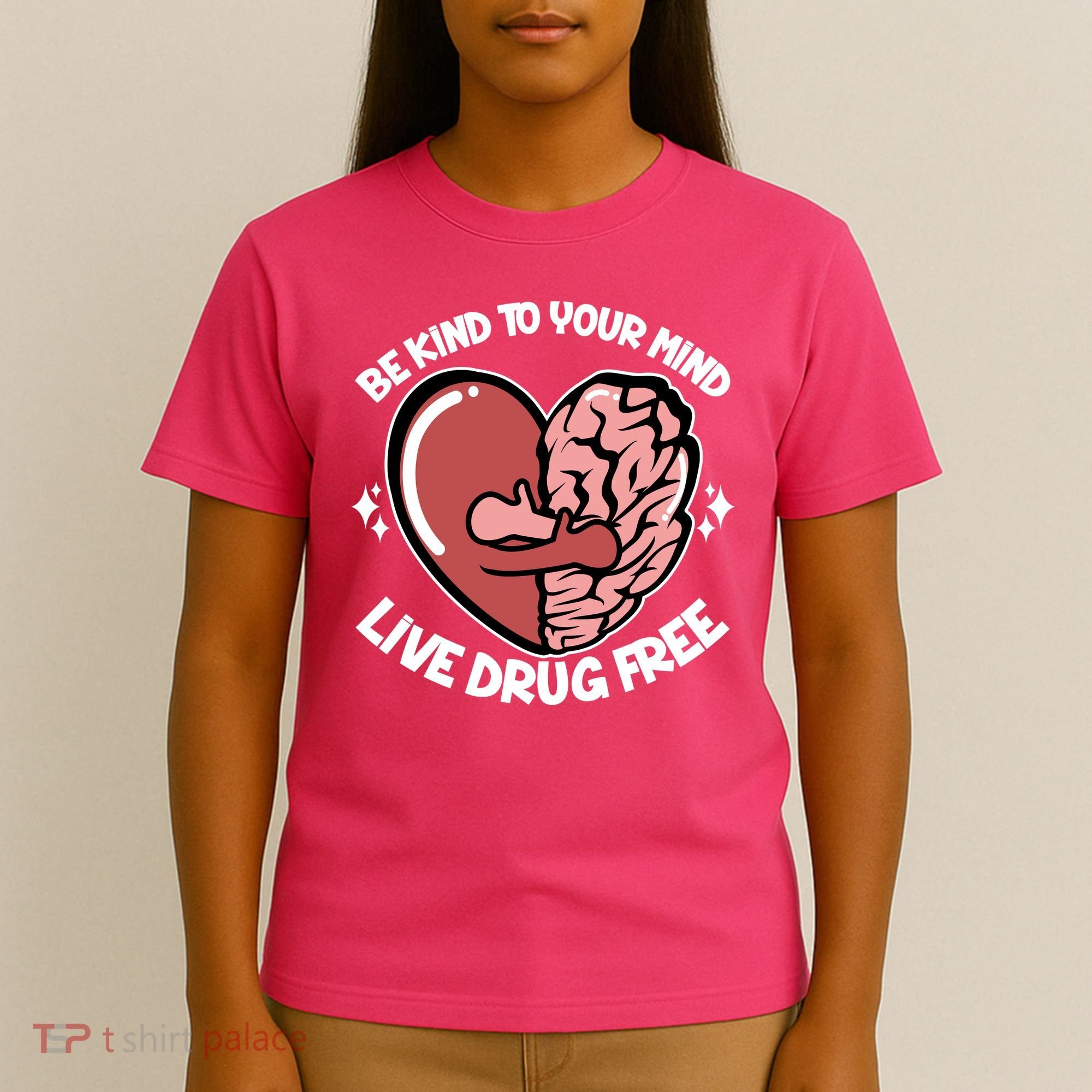 Be Kind To Your Mind Live Drug Free T-Shirt