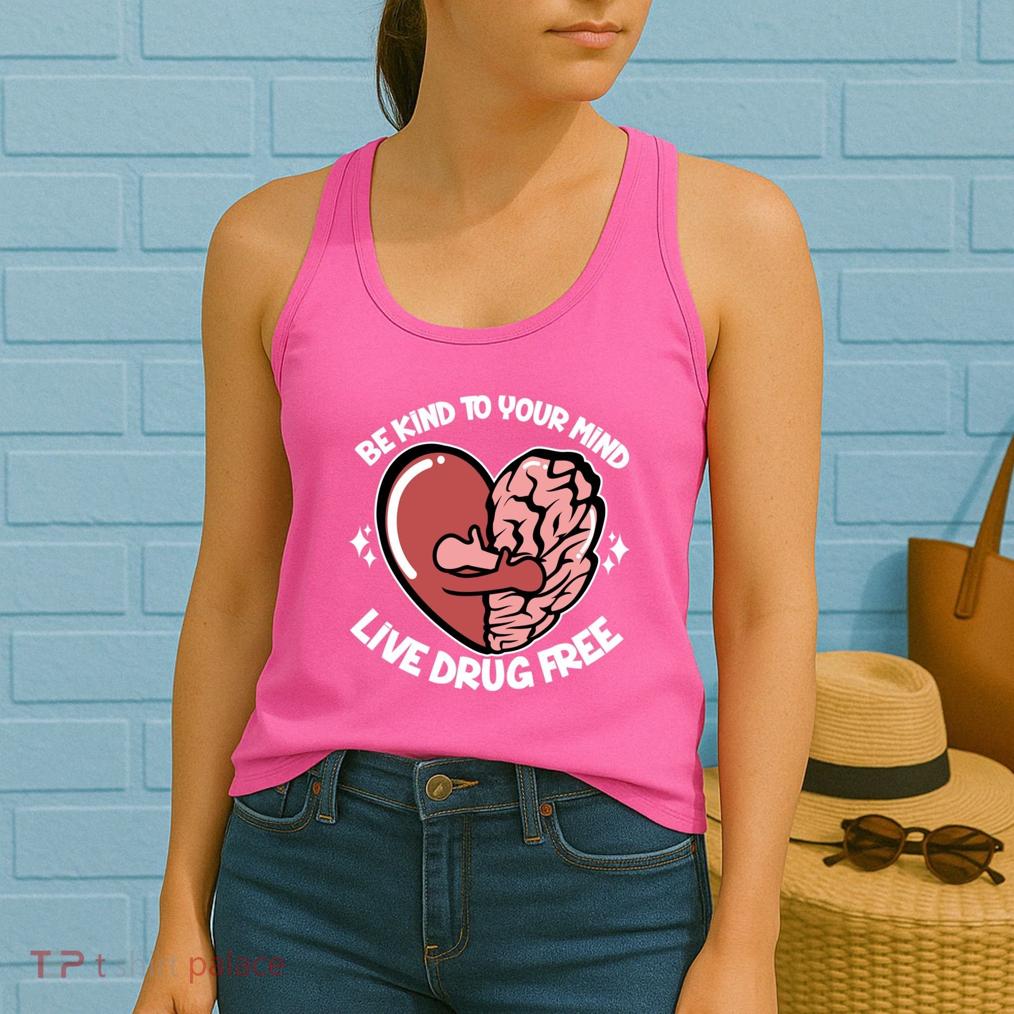 Be Kind To Your Mind Live Drug Free Women's Tank Top