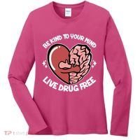 Be Kind To Your Mind Live Drug Free Women's Long Sleeve Shirt thumb 0