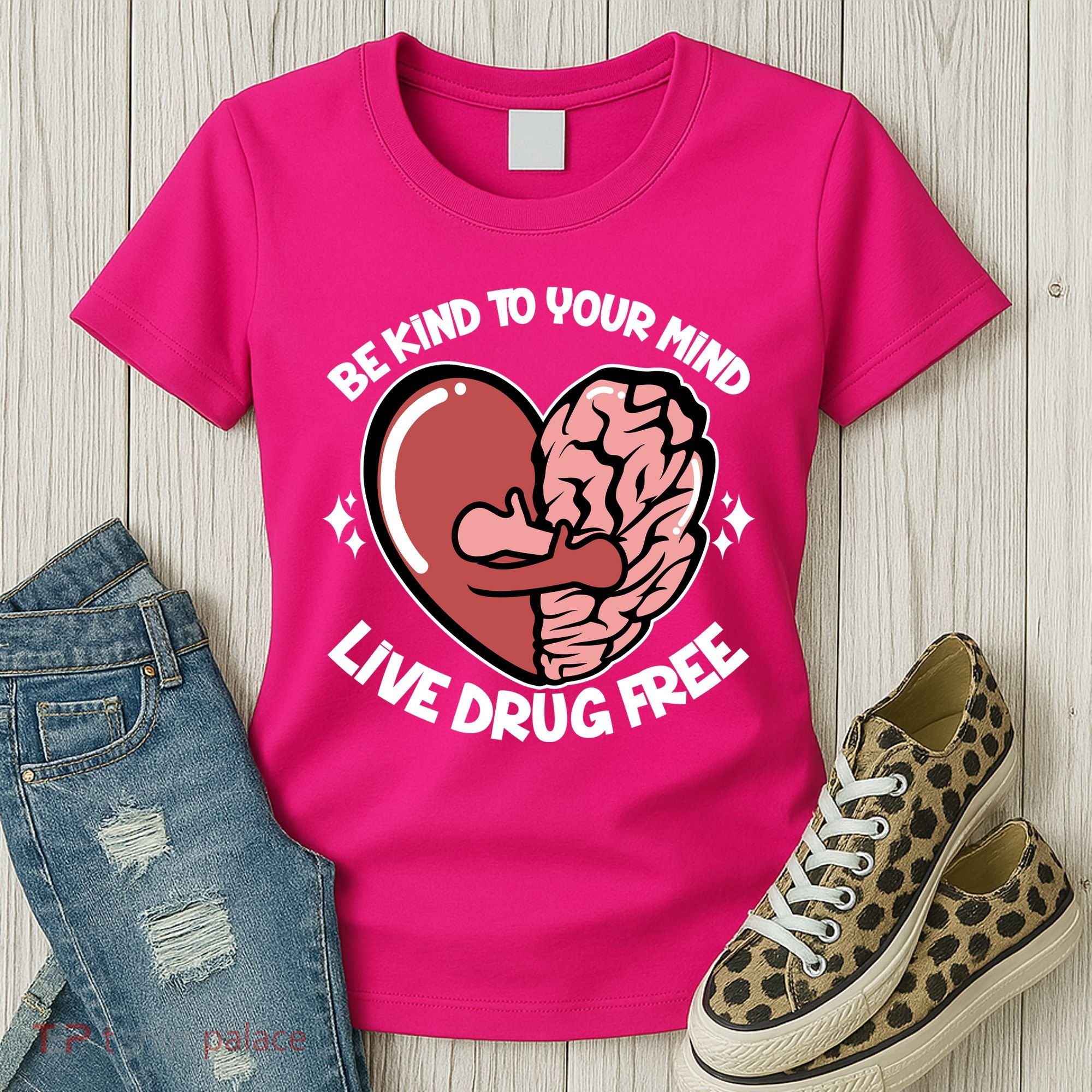 Be Kind To Your Mind Live Drug Free Women's T-Shirt