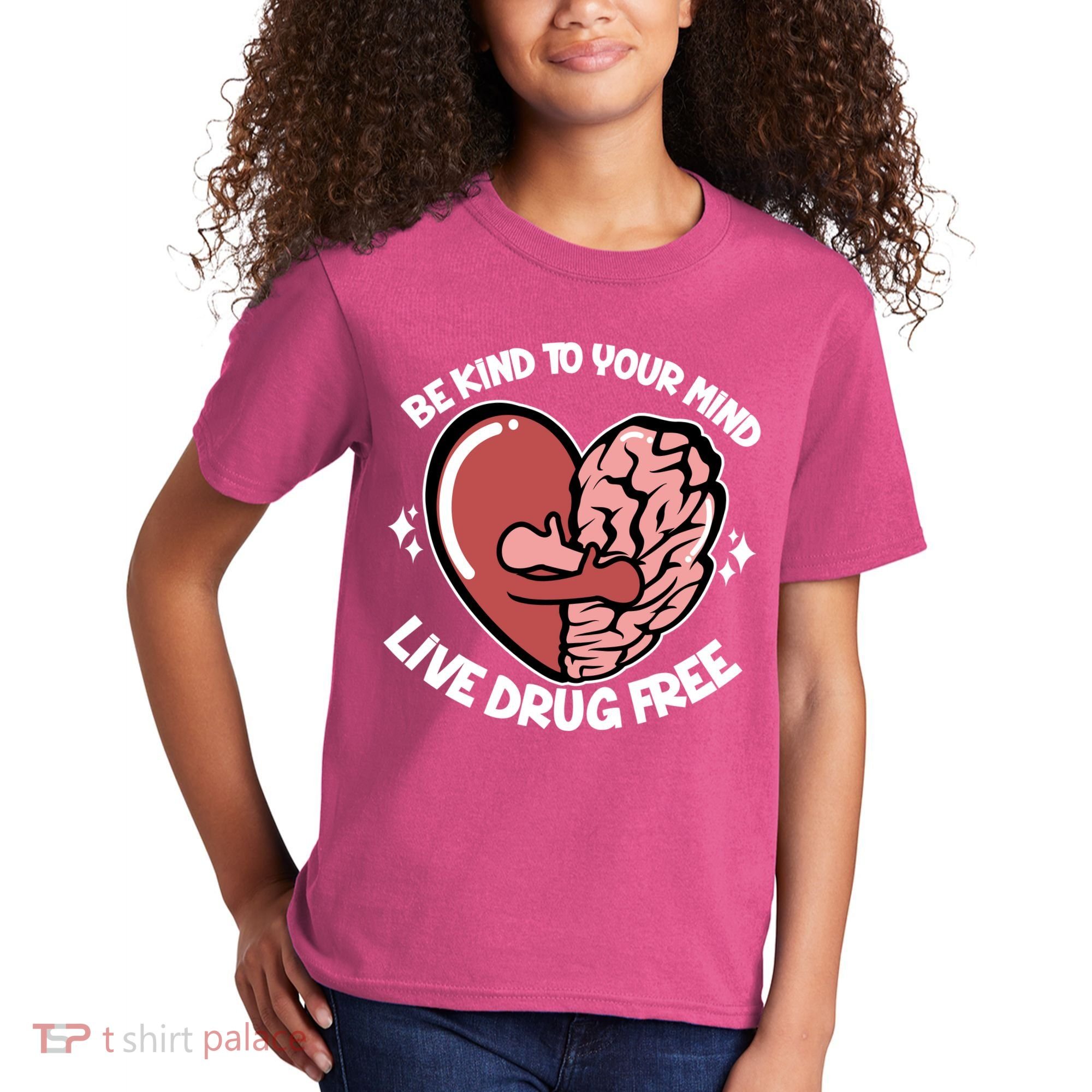 Be Kind To Your Mind Live Drug Free Kids T-Shirt