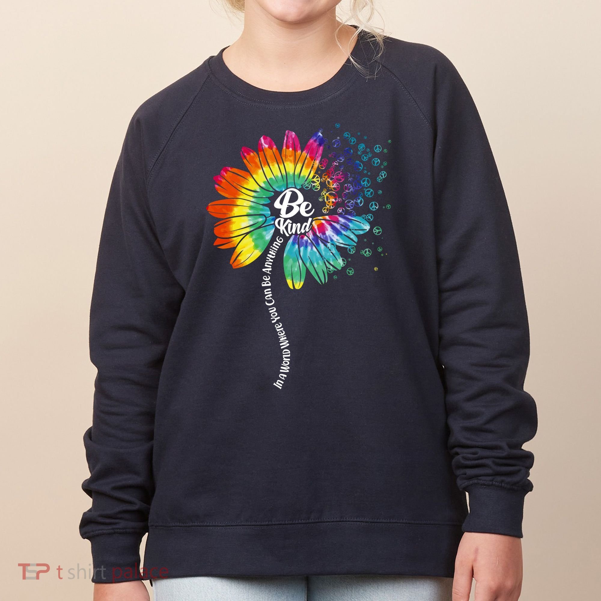 Be Kind Tie Dye Peace Flower Women's Sweatshirt