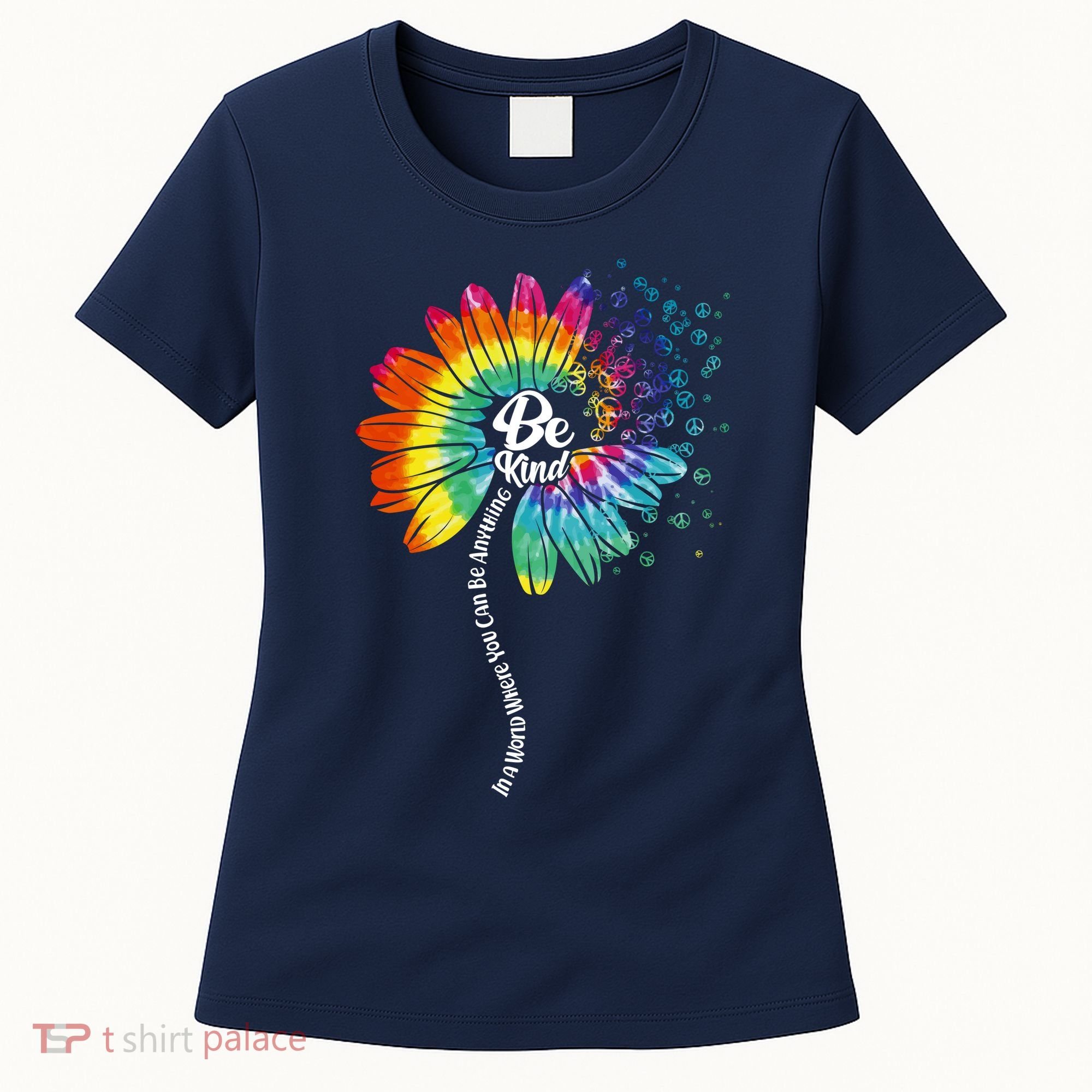 Be Kind Tie Dye Peace Flower Women's T-Shirt