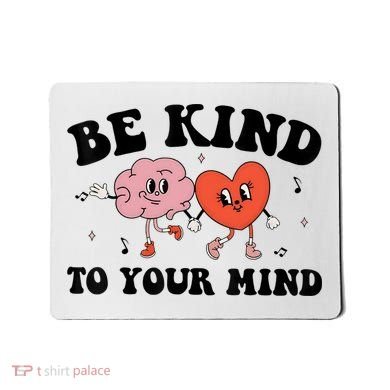 Be Kind To Your Mind Groovy Retro Mental Health Awareness Mousepad