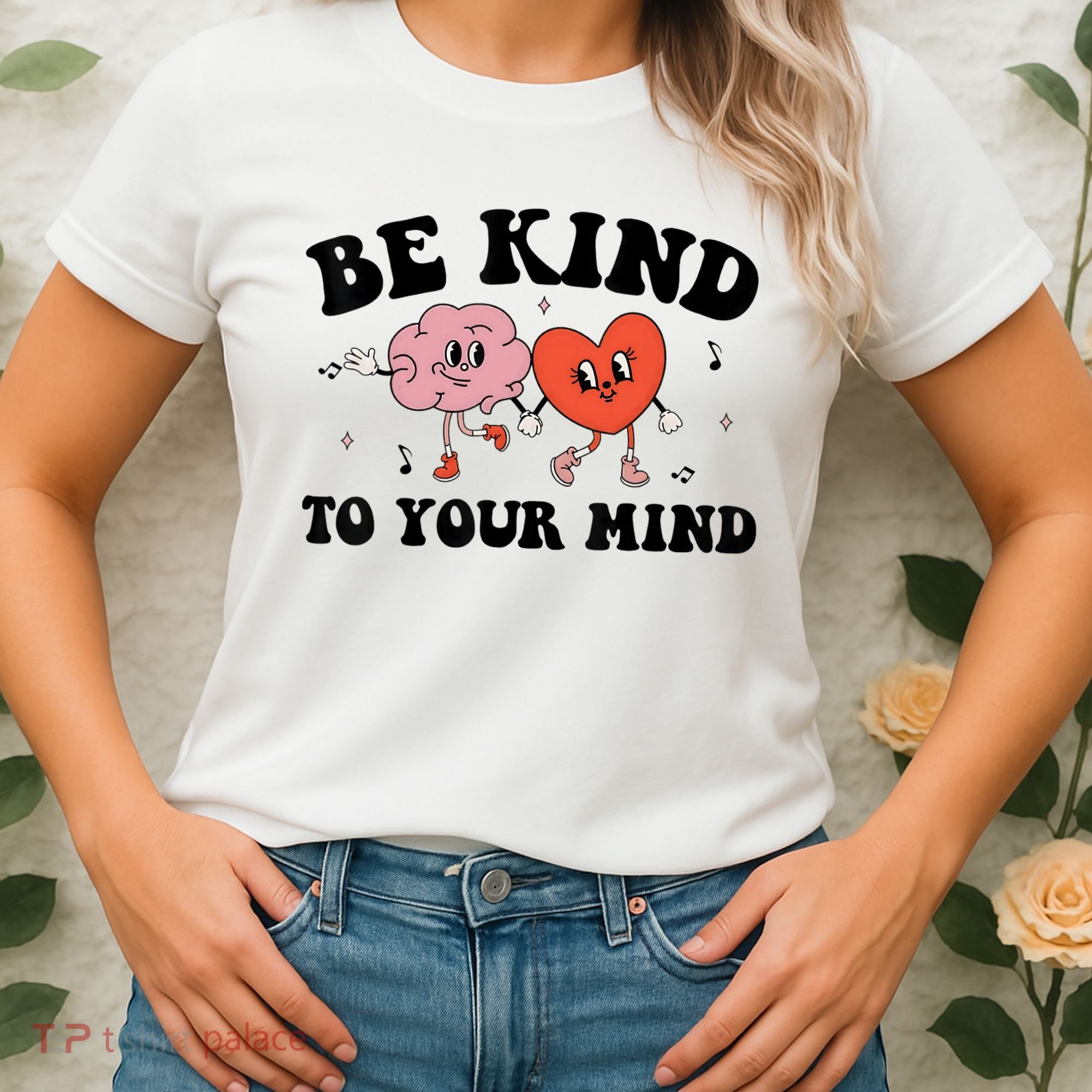 Be Kind To Your Mind Groovy Retro Mental Health Awareness Women's T-Shirt