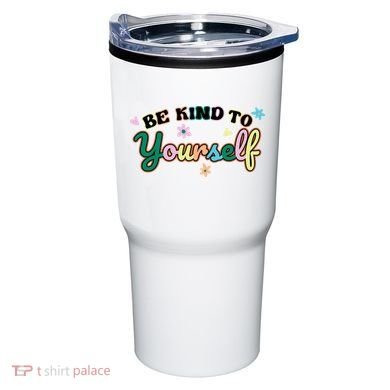 Be Kind To Yourself Colorful Self Love Tumbler