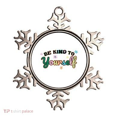 Be Kind To Yourself Colorful Self Love Ornament