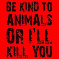 Be Kind To Animals Or I'll Kill You Animal Rights Lover Santa Hat thumb 1
