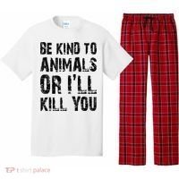 Be Kind To Animals Or I'll Kill You Animal Rights Lover Pajama Set thumb 0