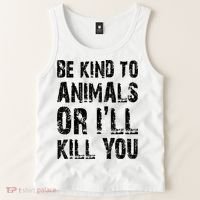 Be Kind To Animals Or I'll Kill You Animal Rights Lover Tank Top thumb 2