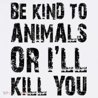Be Kind To Animals Or I'll Kill You Animal Rights Lover Visor thumb 3
