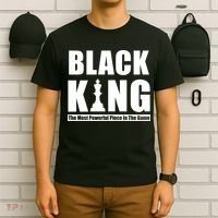Black King The Most Powerful Piece In The Game T-Shirt thumb 6