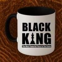 Black King The Most Powerful Piece In The Game Coffee Mug thumb 2