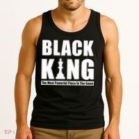 Black King The Most Powerful Piece In The Game Tank Top thumb 3