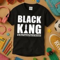 Black King The Most Powerful Piece In The Game Kids T-Shirt thumb 3