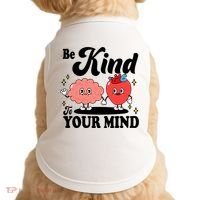 Be Kind To Your Mind Mental Health Awareness Doggie Tank thumb 0