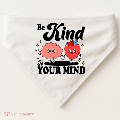 Be Kind To Your Mind Mental Health Awareness USA-Made Doggie Bandana