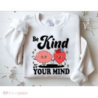Be Kind To Your Mind Mental Health Awareness Sweatshirt thumb 2