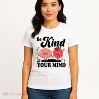 Be Kind To Your Mind Mental Health Awareness Women's T-Shirt thumb 4
