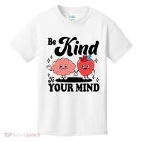 Be Kind To Your Mind Mental Health Awareness Kids T-Shirt thumb 0