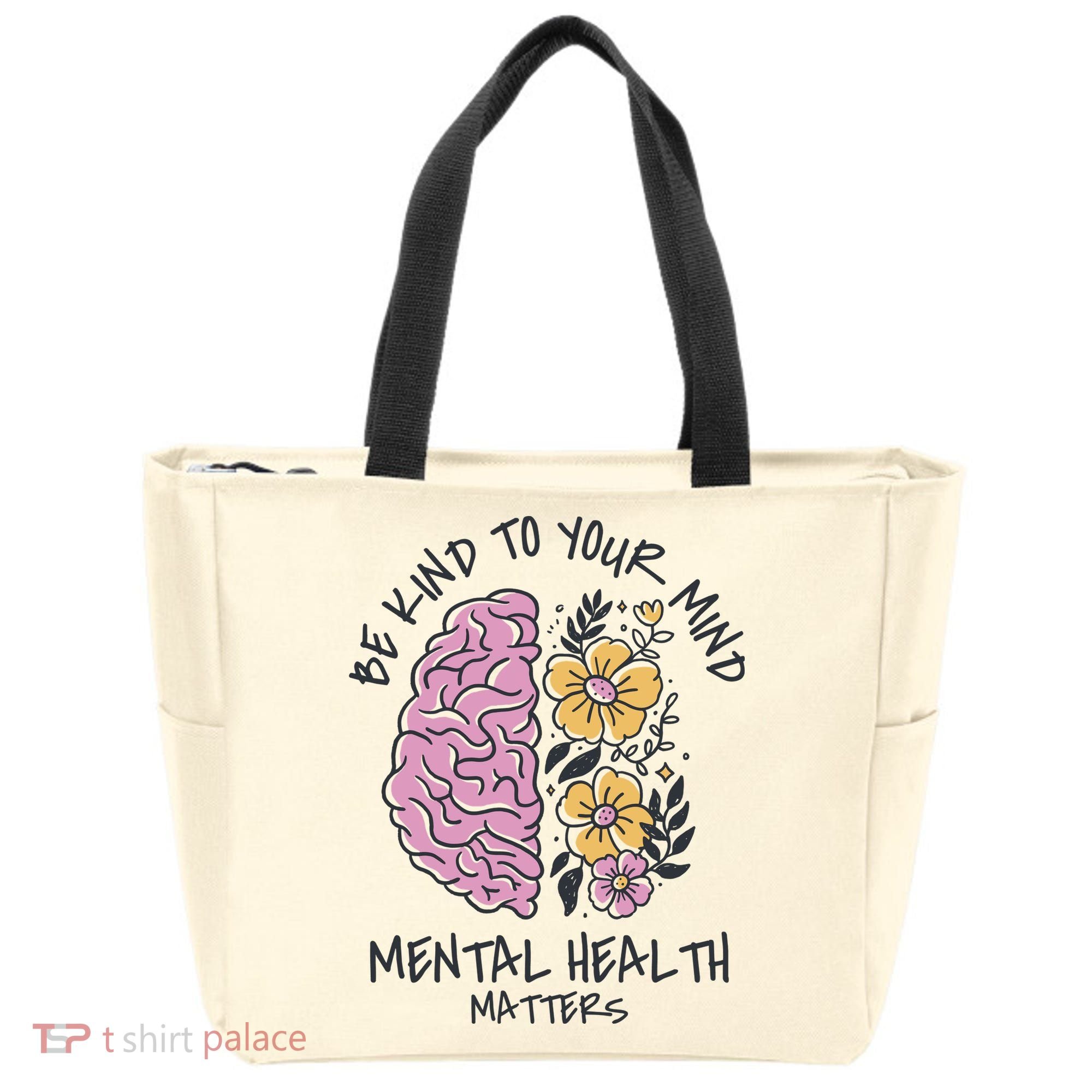 Be Kind To Your Mind Mental Health Matters Tote Bag