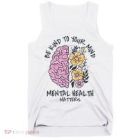 Be Kind To Your Mind Mental Health Matters Tank Top thumb 0