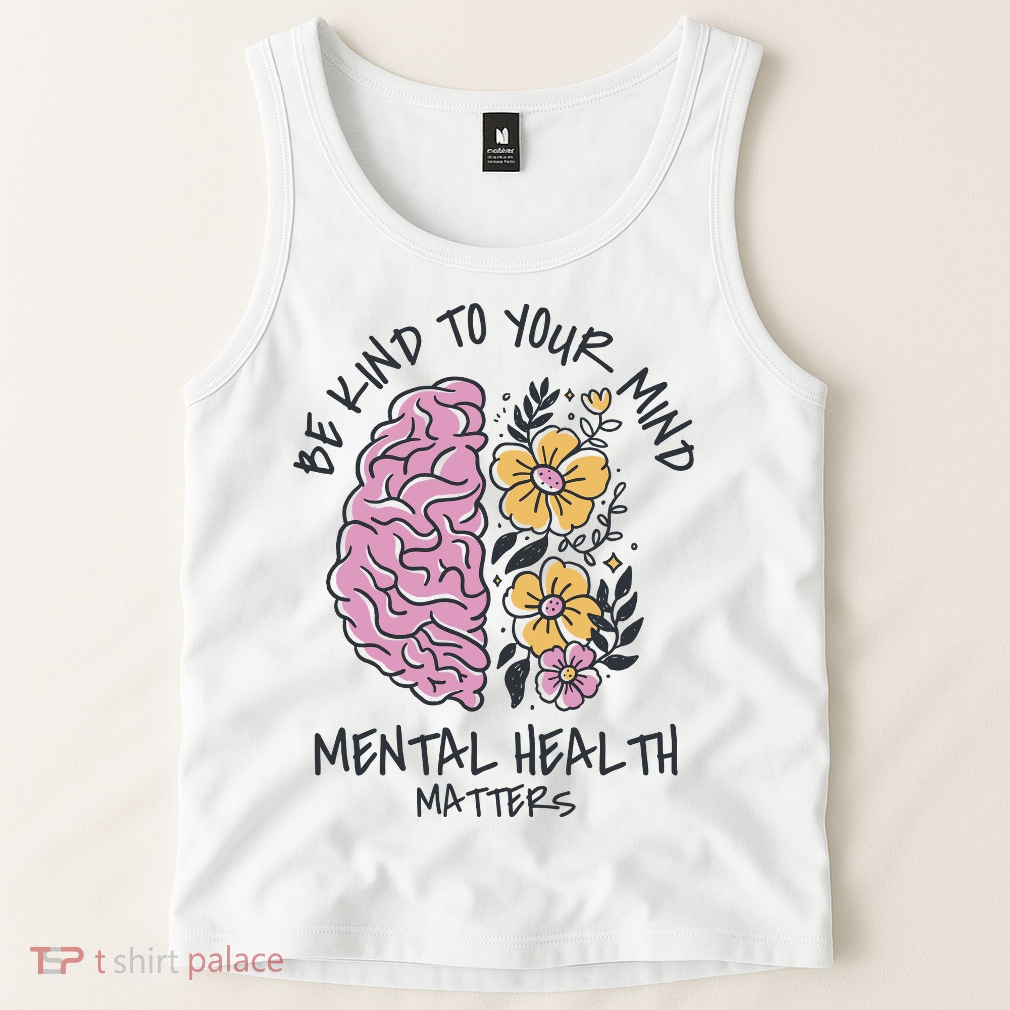 Be Kind To Your Mind Mental Health Matters Tank Top