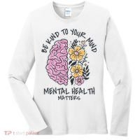 Be Kind To Your Mind Mental Health Matters Women's Long Sleeve Shirt thumb 0