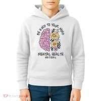 Be Kind To Your Mind Mental Health Matters Kids Hoodie thumb 4