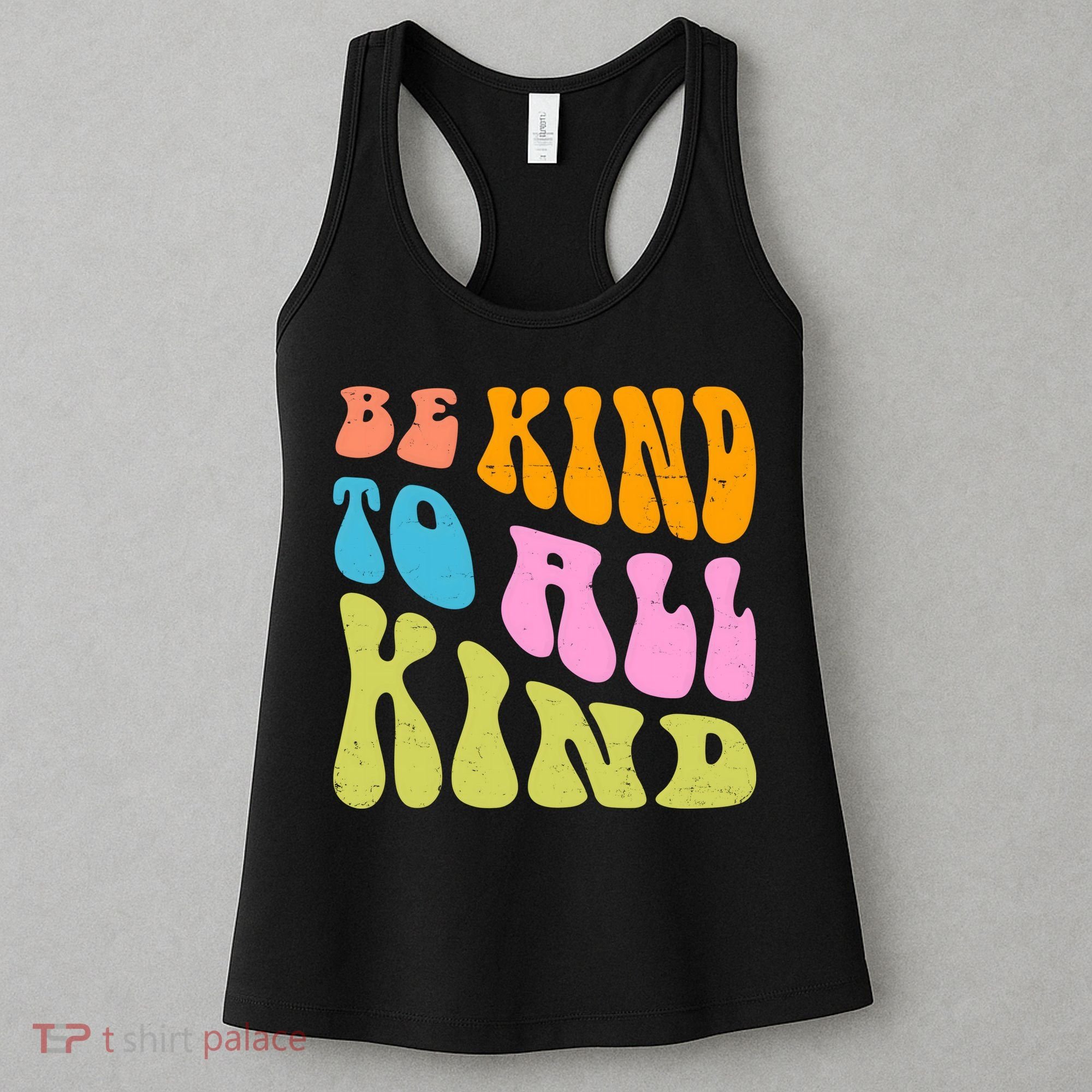 Be Kind To All Kind Quote Retro Women's Tank Top