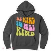 Be Kind To All Kind Quote Retro Hoodie thumb 0