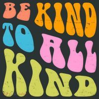 Be Kind To All Kind Quote Retro Mousepad thumb 1