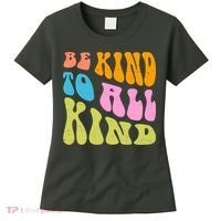 Be Kind To All Kind Quote Retro Women's T-Shirt thumb 0