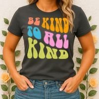 Be Kind To All Kind Quote Retro Women's T-Shirt thumb 2