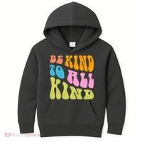 Be Kind To All Kind Quote Retro Kids Hoodie thumb 0