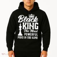 Black King The Most Powerful Piece in The Game Hoodie thumb 2