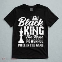 Black King The Most Powerful Piece in The Game T-Shirt thumb 5