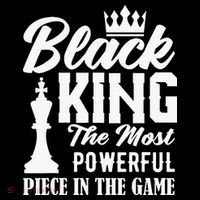 Black King The Most Powerful Piece in The Game T-Shirt thumb 7