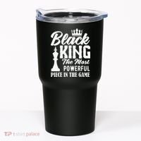 Black King The Most Powerful Piece in The Game Tumbler thumb 0