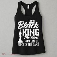 Black King The Most Powerful Piece in The Game Women's Tank Top thumb 3