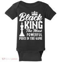 Black King The Most Powerful Piece in The Game Baby Bodysuit thumb 0